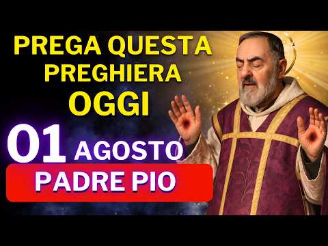 PREGHIERA A PADRE PIO PER UN MIRACOLO IMPOSSIBILE - PER OTTENERE UNA GRAZIA SPECIALE OGGI