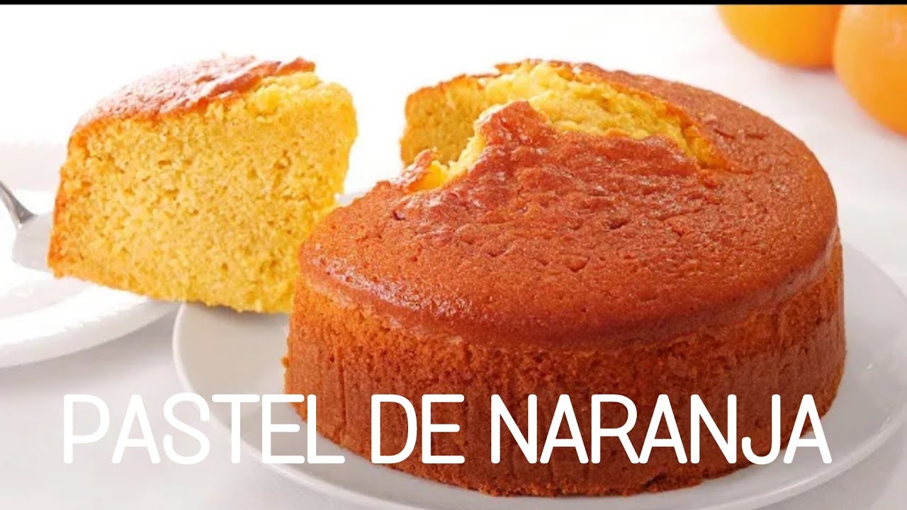 Pastel de NARANJA (tradicional) - YouTube