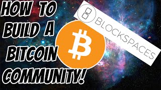 How to Build A Bitcoin Community! screenshot 5
