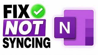 How to Fix Microsoft OneNote Not Syncing (Step By Step Guide)