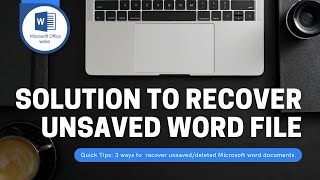 Word Quick Tips | How to recover word file on Windows