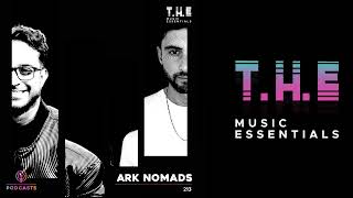 T.H.E Podcasts - 213: Ark Nomads | Melodic House Mix 2023
