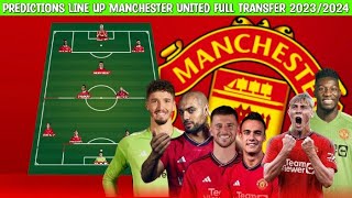 Predictions Line up Manchester United Full Transfer summer 23/24 | Premier League 2023/2024