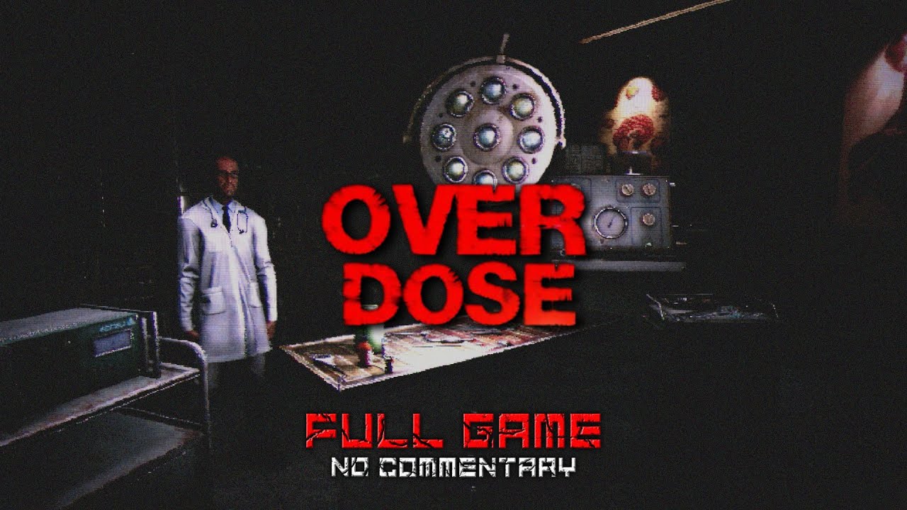 OVERDOSE [Full Game] - No Commentary | Gameplay Walkthrough - YouTube