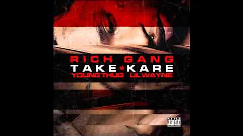 Lil Wayne Take Kare feat Young Thug