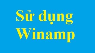 Hướng dẫn xem phim, nghe nhạc với Winamp - Taimienphi.vn screenshot 5