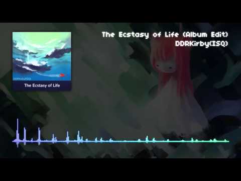 DDRKirby(ISQ) - The Ecstasy of Life (Album Edit)