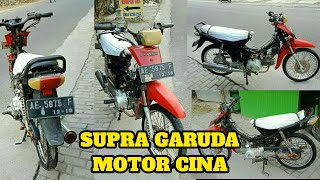 SUPRA GARUDA MOTOR CINA UNTUK KE SAWAH & KEBUN DOKUMENTSI Rp.1400 an
