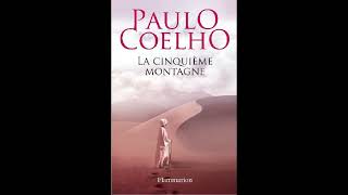 Première Partie La Cinquieme Montagne - Paulo Coelho