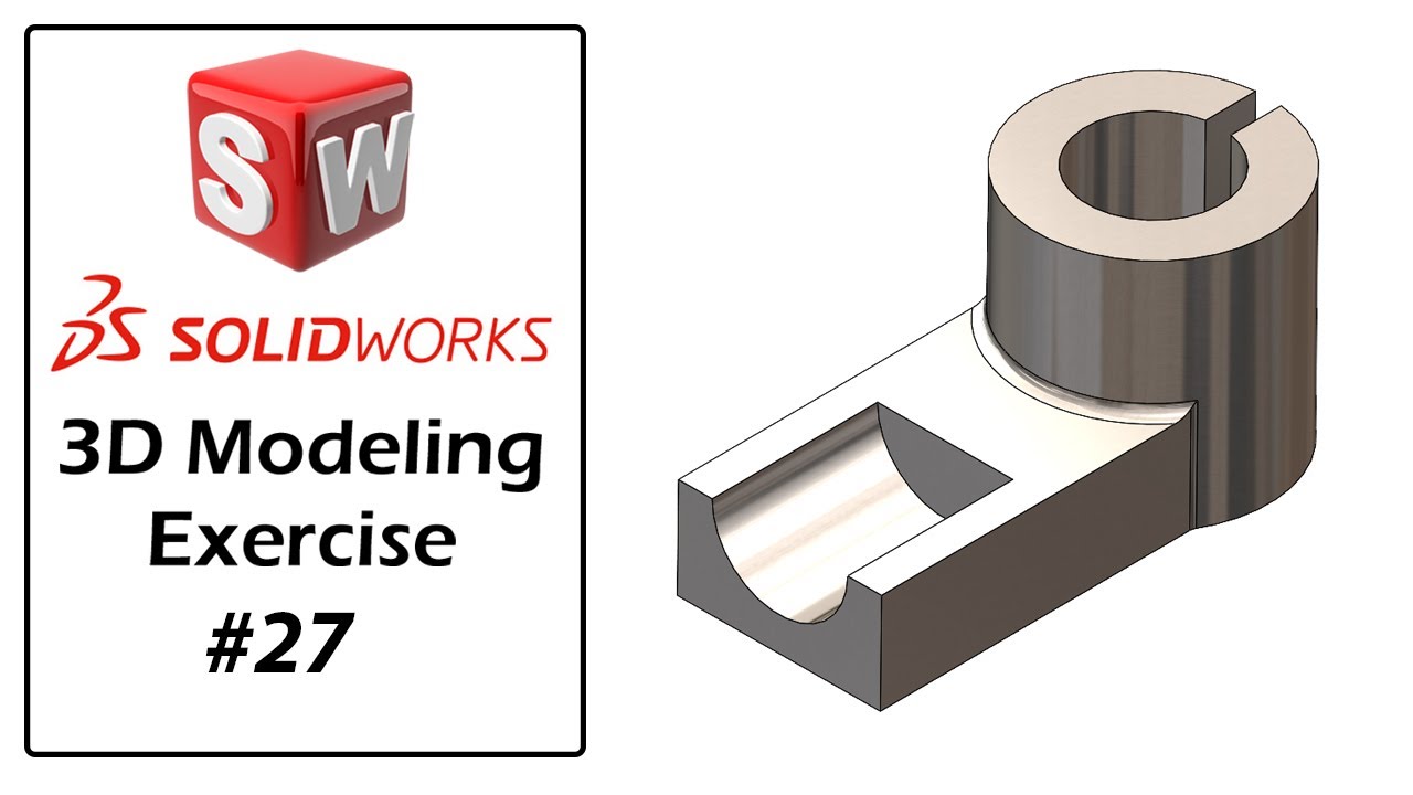 SolidWorks Tutorial For Beginners | Part Modeling Exercise - 27 - YouTube