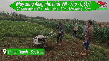Anh Tuyến mê mệt máy xới đất xăng Kachita 7 ngựa chống rung khỏe nhẹ nhất Việt Nam