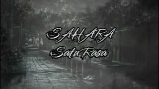 SAHARA-SATU RASA #liriklagu