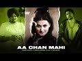 Aa Chan Mahi Noor Jehan X Sidhu Moose Wala X Bohemia Mashup Prod By KAKA 808s