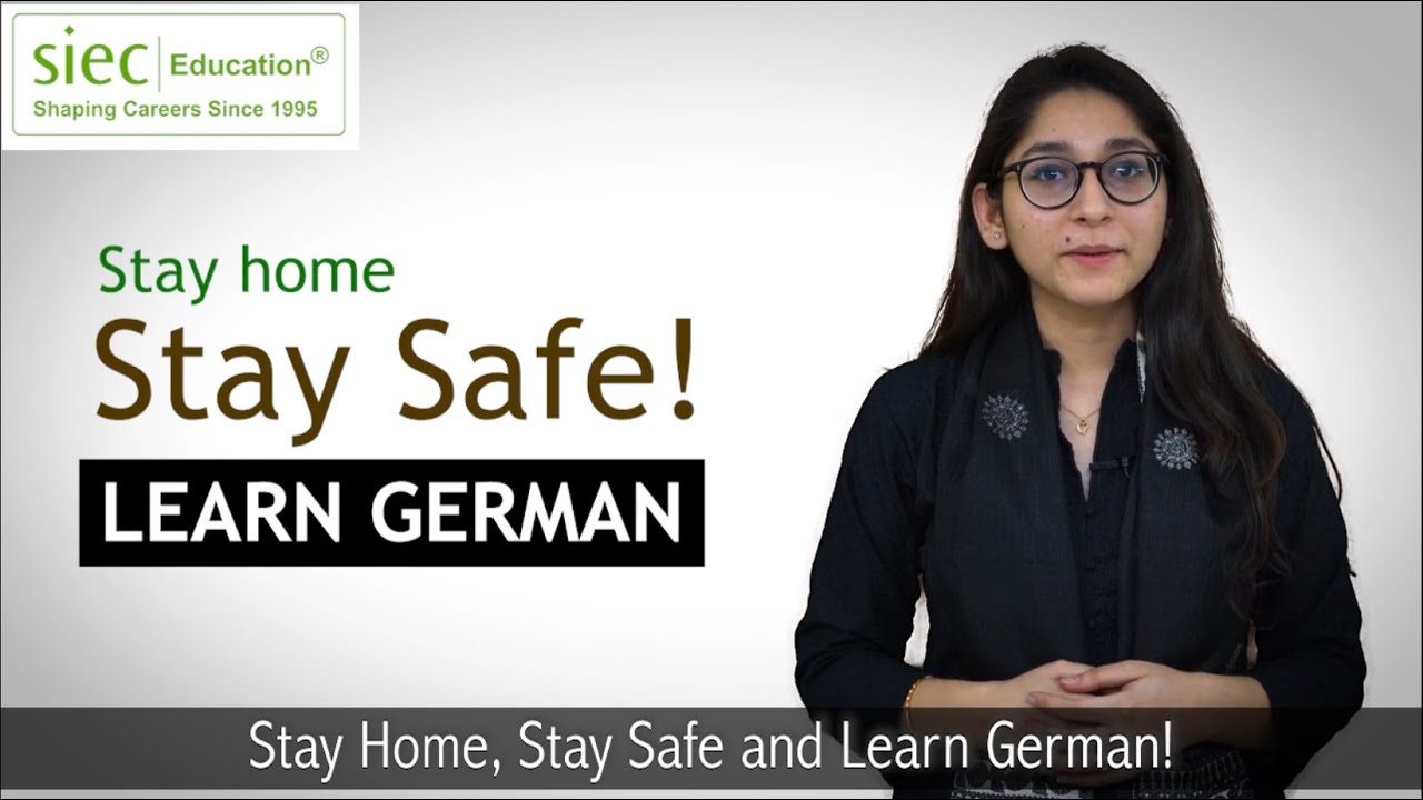 Stay Home Stay Safe Learn German Siec Is Offering Online German Classes Youtube