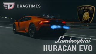 DT Test Drive - Lamborghini Huracan EVO