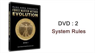 Forex Master Method Evolution DVD2 - System Rules