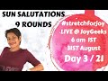 Sun Salutations 9 rounds with Brijesh & Me | JoyGeeks | #stretchforjoy