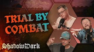 Trial By Combat The Glass Cannon Podcast Shadowdark E42 Shadowdark RPG