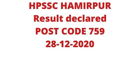 HPSSC Hamirpur || Latest Notification || Result declared|| Post code 759