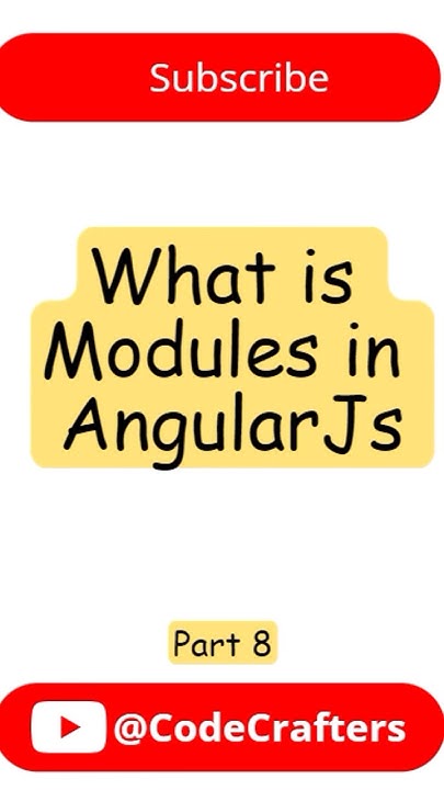 Part 8 || What is modules in Angularjs ? || #javascriptdev #angularjs # ...