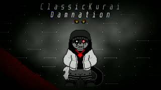 {[ClassicKurai]} - Damnation
