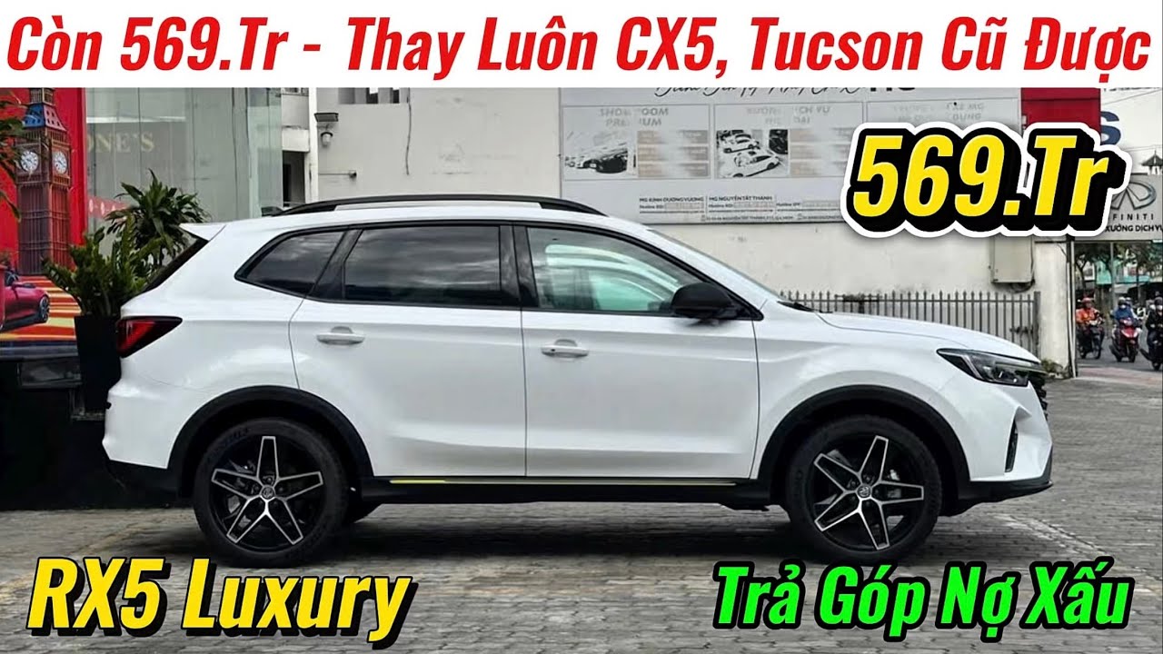 ✅MG RX5 Luxury Xả Mạnh Còn 569Tr Xe Mới | CÓ Thể Thay Thế CX5, Tucson Hạng C Xe Cũ | Giá Xe Việt