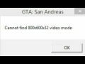 [FIX]GTA San Andreas cannot find 800×600×32 video mode error