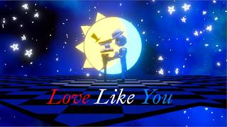 Love Like You
