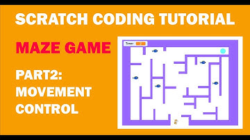 Scratch Tutorial: Part 2 Maze Game Code (Movement Control)