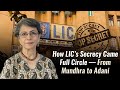 LIC’s Hidden Secrets Revealed: From Mundhra to Adani 🚨