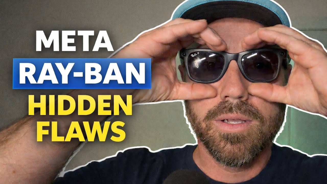 Скрытые недостатки Meta Ray Ban!