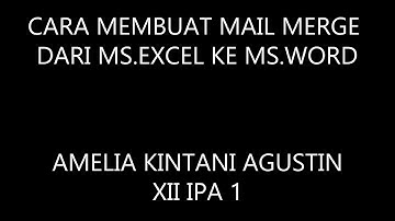 Membuat mail merge dari excel ke word