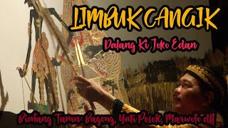 LIMBUK CANGIK GAYENG, DALANG KI JOKO EDAN || BT: BAGONG, YATI PESEK, MARWOTO DKK