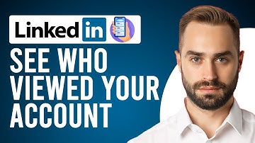 How to See Who Viewed Your LinkedIn on the Mobile App (Uncover Who Visits Your LinkedIn Profile)