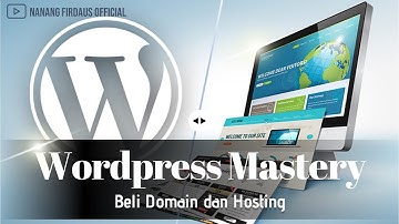 Wordpress Mastery Course Nanang Firdaus - Beli Domain dan Hosting