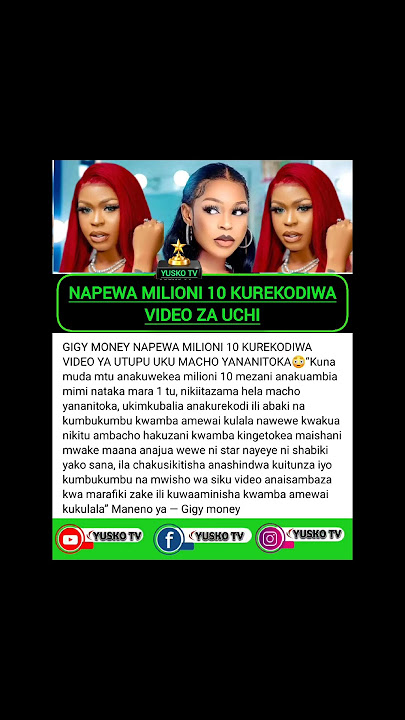 GIGY MONEY KUMBE ANAUZA VIDEO ZA NGONO MHH