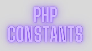 php  constants(third video with one interview question)|How to get php job