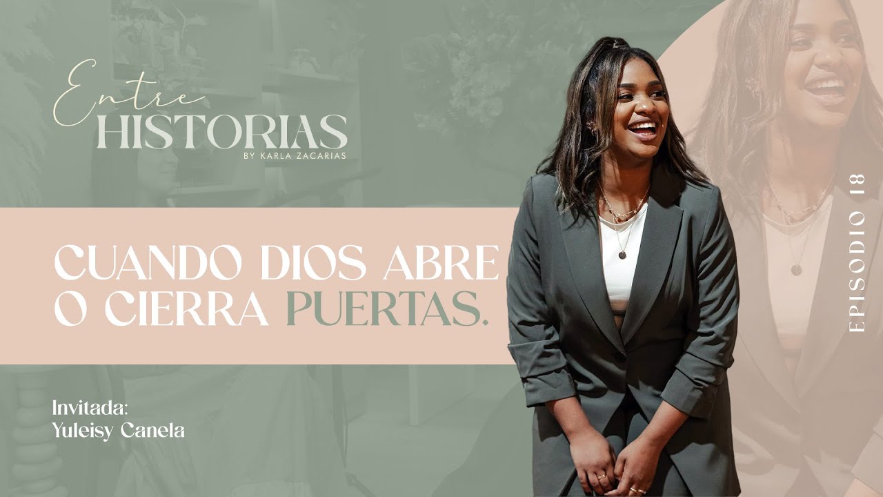 Cuando Dios abre o cierra puertas | Ft. Yuleisy Canela | Kabed Oficial en 