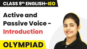 Class 9 International English Olympiad (IEO) | Active and Passive Voice - Introduction