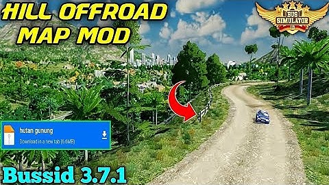 OFFROAD HILL Map Mod V3.7 _Download Detail Road Map FOR Bus Simulator Indonesia#Forestmap#bussidmap