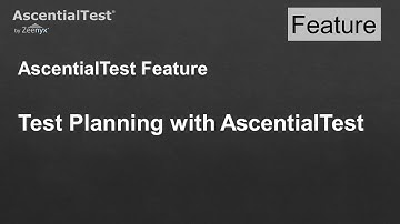 Test Planning with AscentialTest