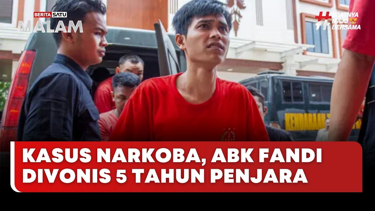 🔴 LIVE | Kasus Narkoba, ABK Fandi Divonis 5 Tahun Penjara - Beritasatu Malam