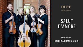Salut D'Amour by Elgar - Cello & Piano Duet - CAROLINA ROYAL STRINGS