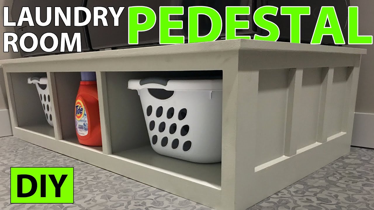 Diy Laundry Room Pedestal Youtube