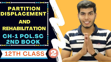 Partition Displacement And Rehabilitation class 12|Ch-1Challenges Of Nation Building process| Book-2