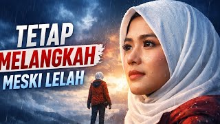 Tetap Melangkah — Lagu Pop Rock Epic Tentang Bertahan di Tengah Lelah | Cinematic Video