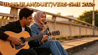 ULAN-ULAN[DUET]Vers SME 2026
