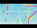 Young the Giant: On Tour Fall 2018
