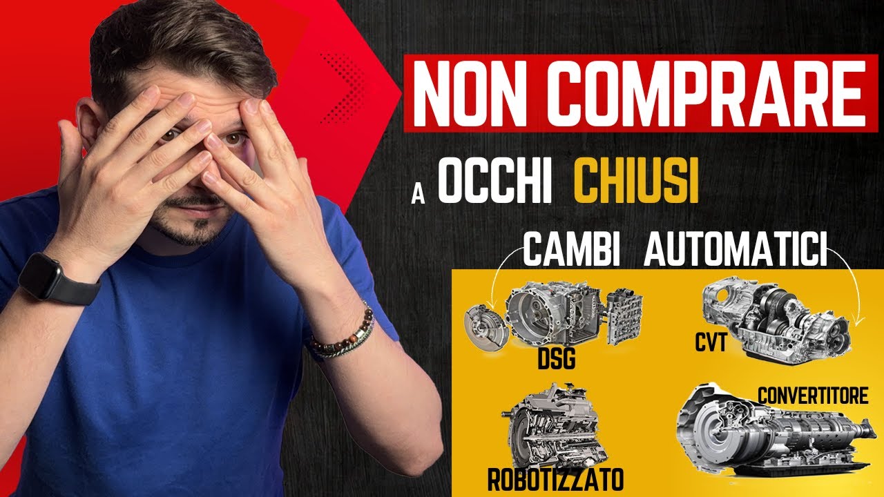 Cambio automatico, 4 tipi una SOLA scelta GIUSTA