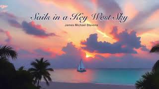 Sails in a Key West Sky - Piano Jazz Combo